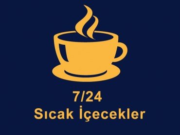 24 Saat Sıcak İçecekler